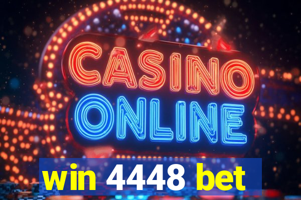 win 4448 bet